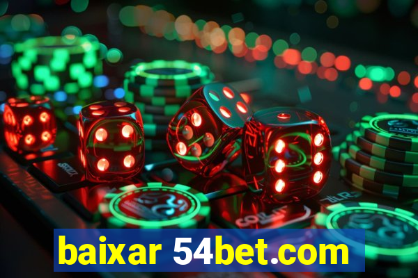 baixar 54bet.com
